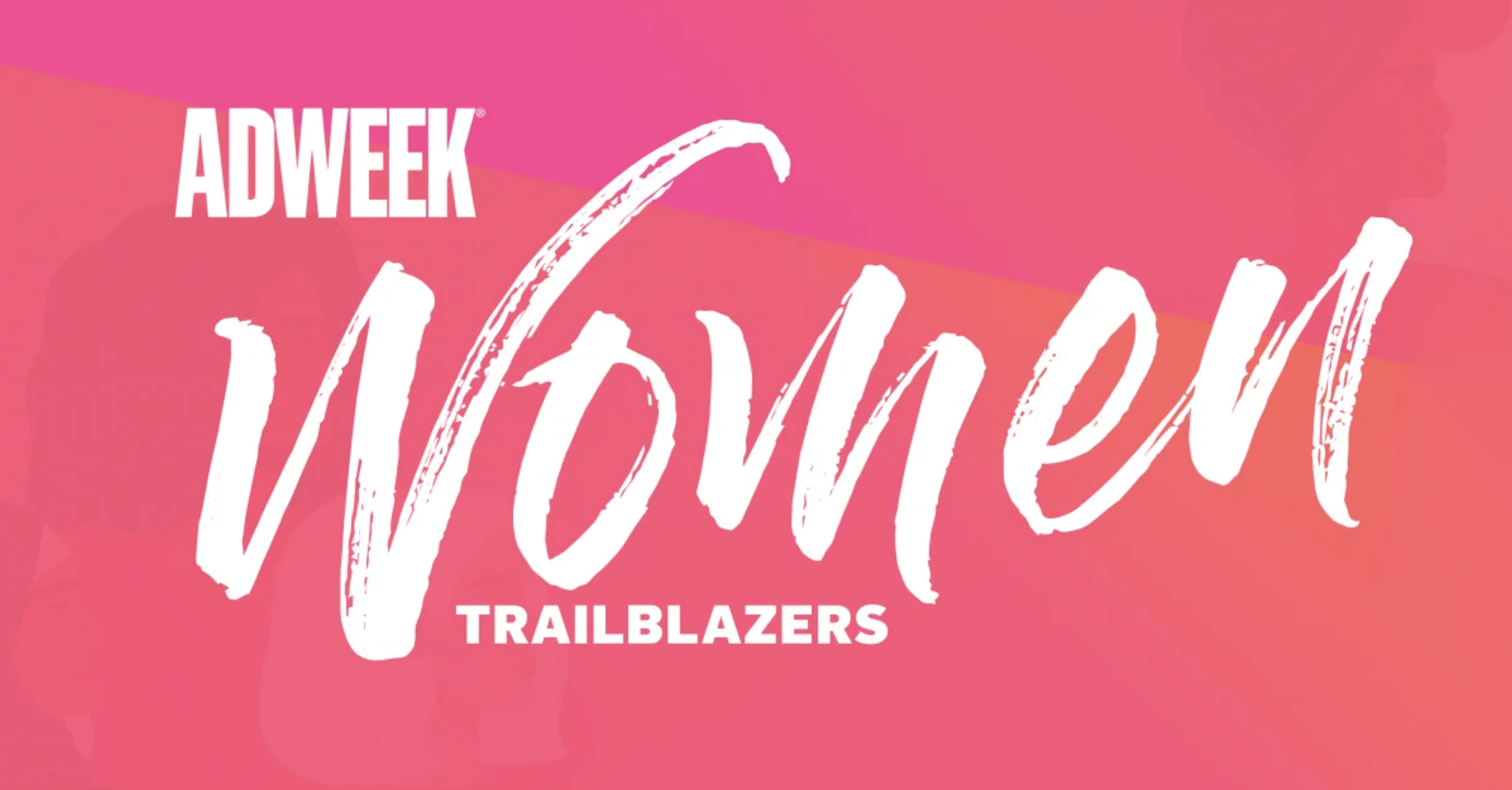 Adweek's Women Trailblazers