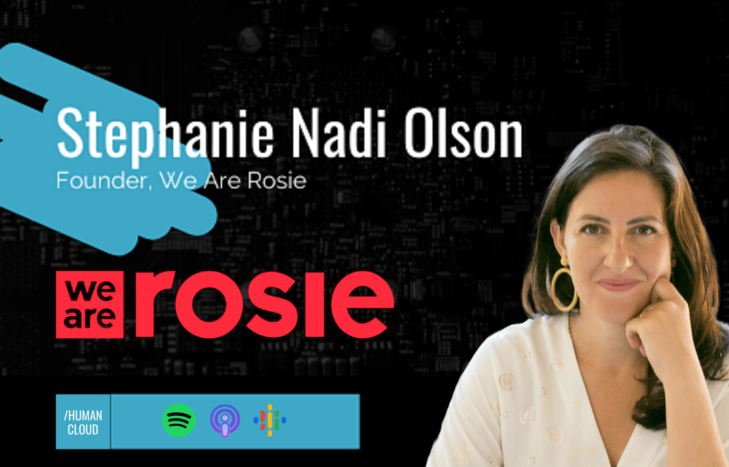 Stephanie Nadi Olson on The Human Cloud Podcast