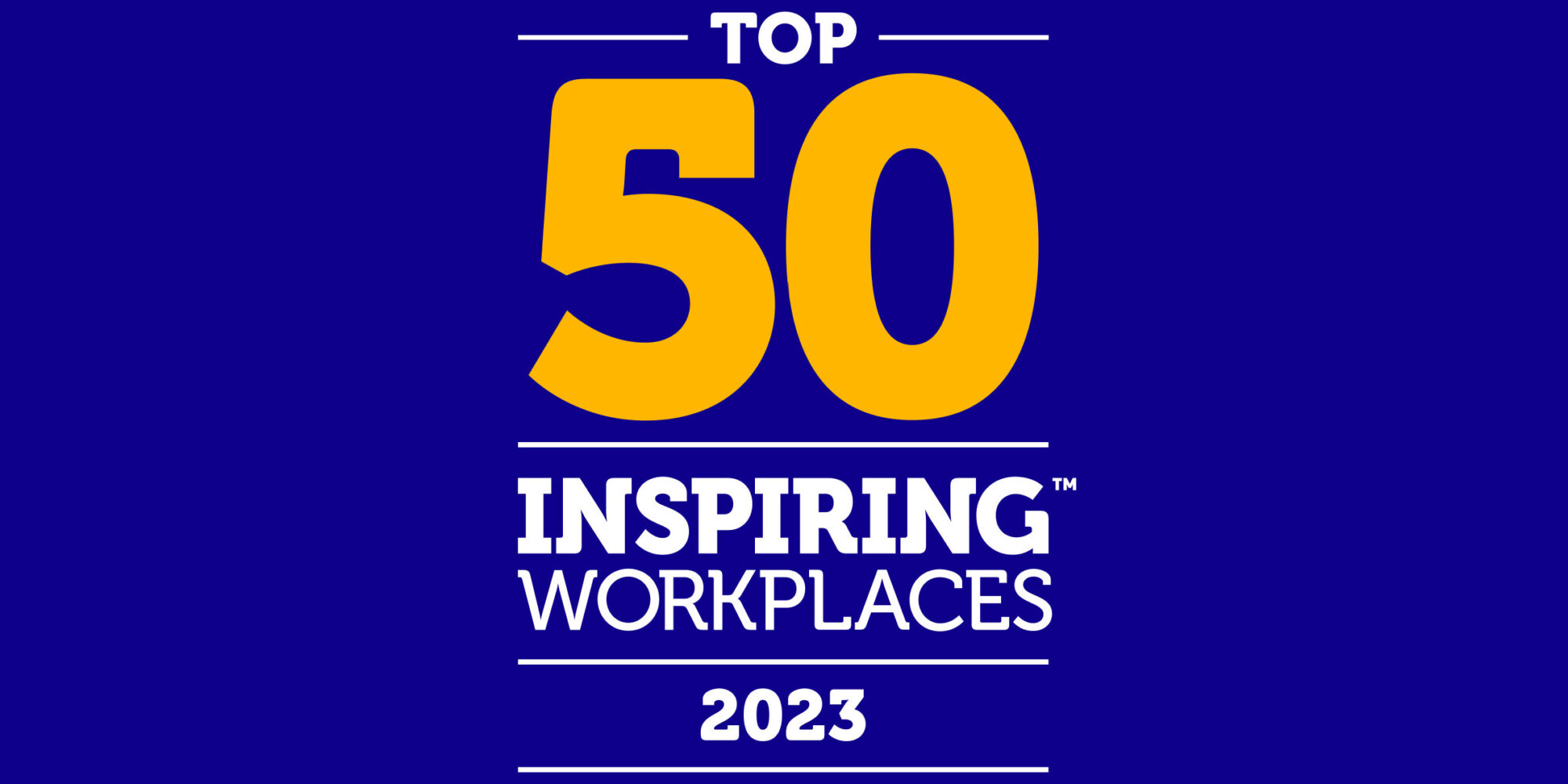 Top 50 Inspiring Workplaces 2023.